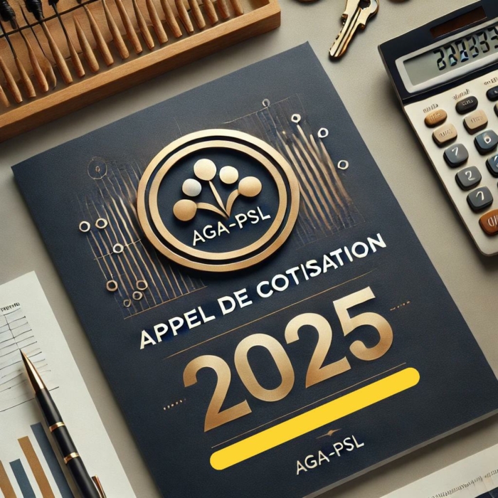 Rappel Cotisation Appel de cotisation 2025 - AGA-PSL